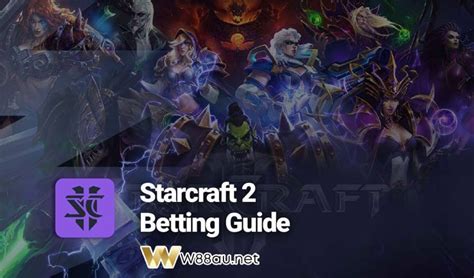 StarCraft 2 Betting Guide .